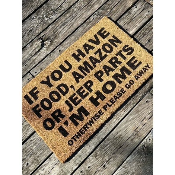 Outdoor Rug - If you have food Amazon or Jeep parts I’m home welcome mat - Picture 2 of 3